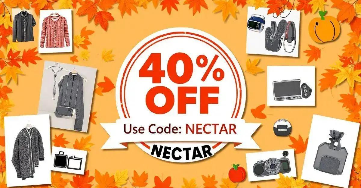 Aproveite 40% de Desconto com o Código Nectar em Outubro de 2024