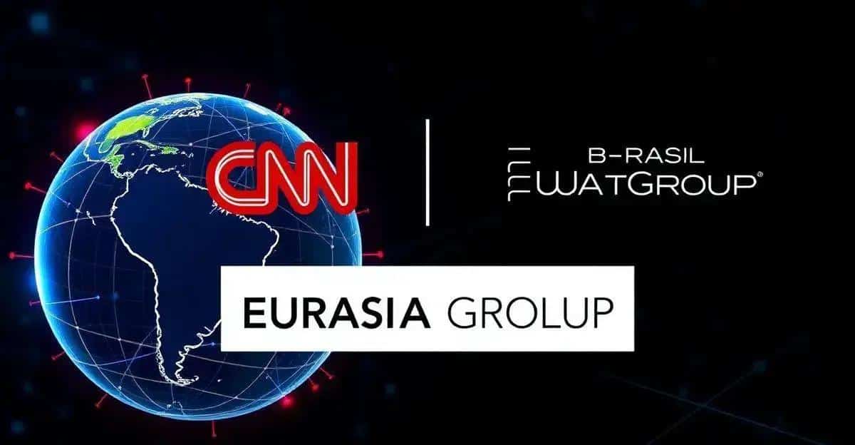 CNN Brasil e Eurasia: A Nova Parceria Geopolítica