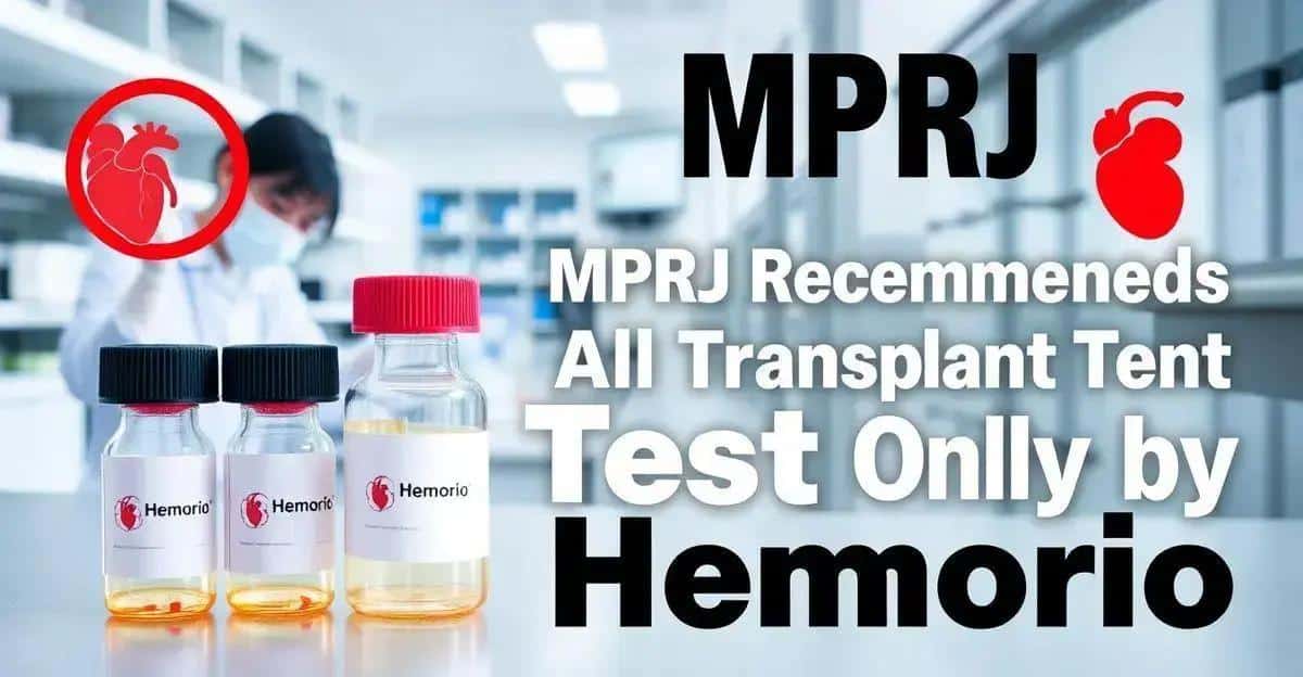 MPRJ Recomenda Testes para Transplantes Apenas pelo Hemorio