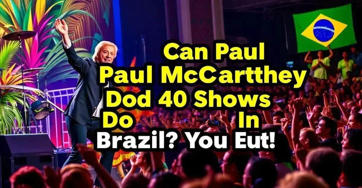 Paul McCartney pode fazer 40 shows no Brasil? Descubra!