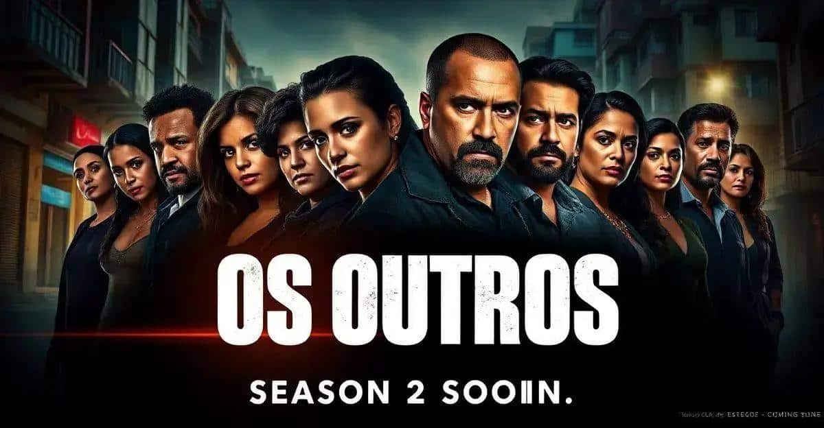 Trailer da 2ª Temporada de "Os Outros"