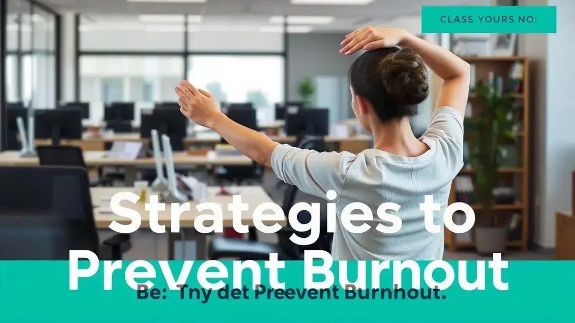 Estratégias práticas para prevenir o burnout